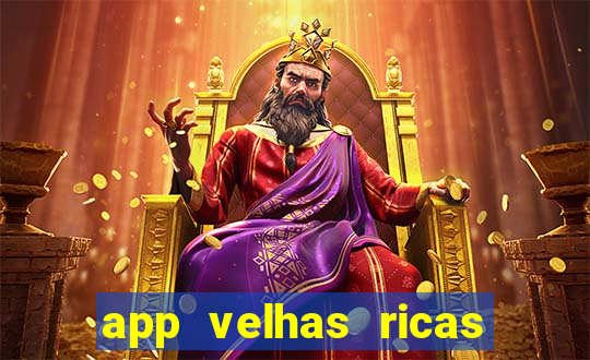 app velhas ricas do pix